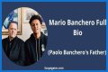 Mario Banchero Bio, Age & Facts About Paolo Banchero’s Father