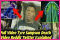 Tyre Sampson Death Video EXPLAINED! [What Went Wrong!]