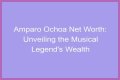 Unveiling The Wealth Behind The Musical Legend